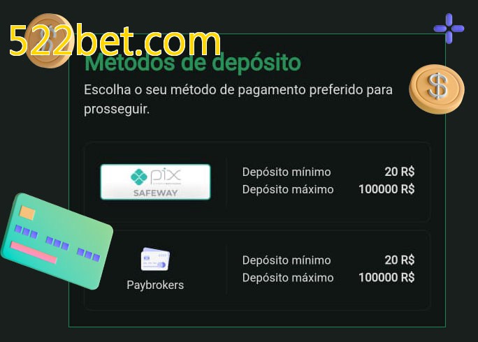 O cassino 522bet.combet oferece uma grande variedade de métodos de pagamento