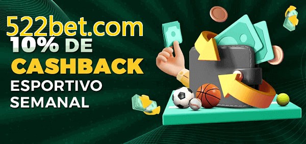 10% de bônus de cashback na 522bet.com